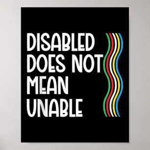 Disability Does Not Equal Unable Disability Pride  Poster
