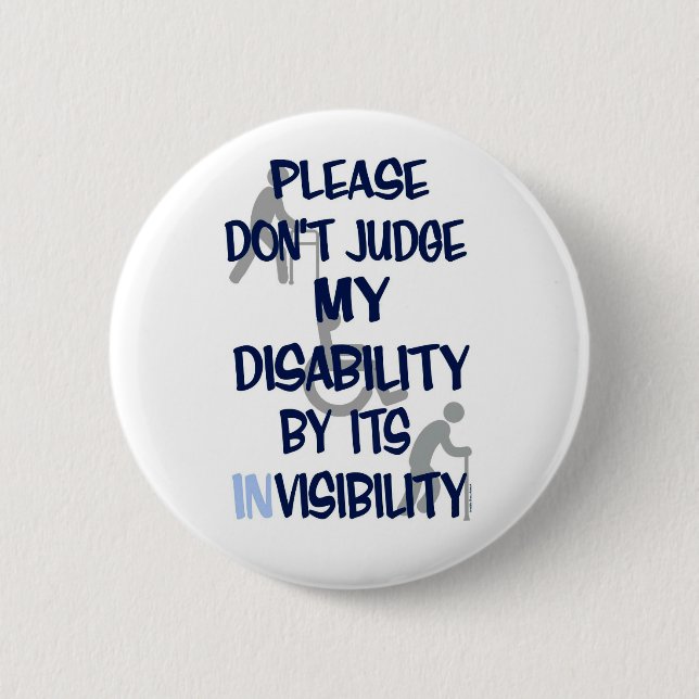 Disability/INvisibility 2 Inch Round Button (Front)