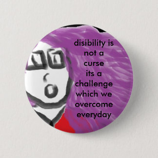 disability is no curse 2 inch round button