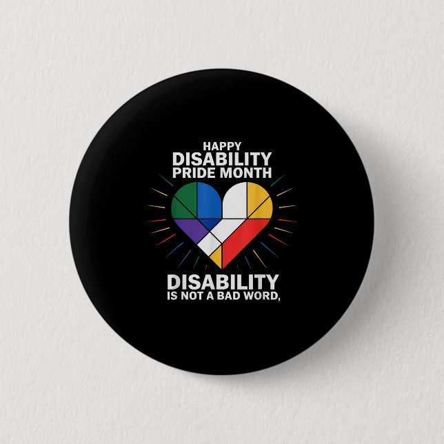 Disability Is Not A Bad Word Disability Pride Flag 2 Inch Round Button (Front)