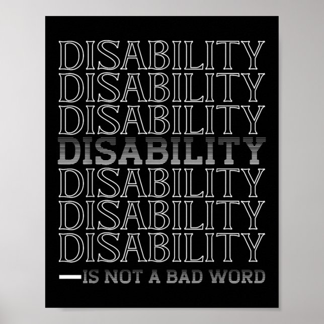 Disability Is Not A Bad Word, Happy Disability Pri Poster (Front)