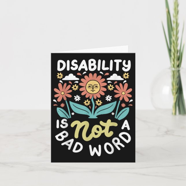 Disability Is Not A Bad Word Illness Support _1  Card (Front)