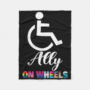Disability Pride Awareness Funny Ally On Wheels Wh Fleece Blanket