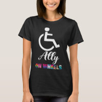 Disability Pride Awareness Funny Ally On Wheels Wh