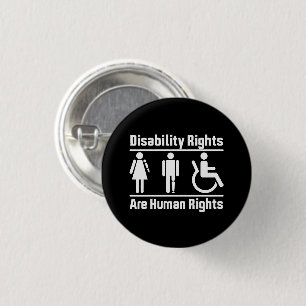 Disability rights are human rights 1 inch round button