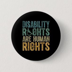 Disability Rights Are Human Rights Disabilities Aw 2 Inch Round Button