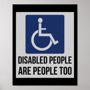 Disabled people are people too for Disability Awar Poster