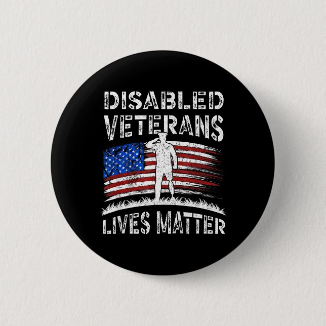 Disabled Veterans Combat American Soldier Lives 2 Inch Round Button (Front)