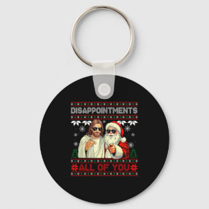 Disapintments All Of You Jesus Christmas Ugly Swea Keychain