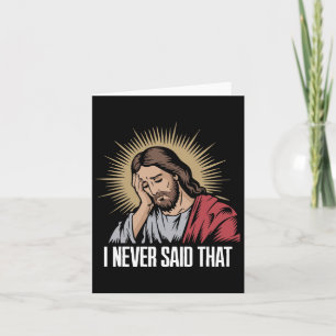 Disappointed Jesus I Never Said That Funny Jesus H Card