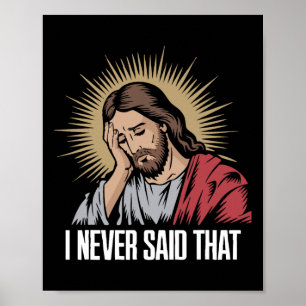 Disappointed Jesus I Never Said That Funny Jesus H Poster