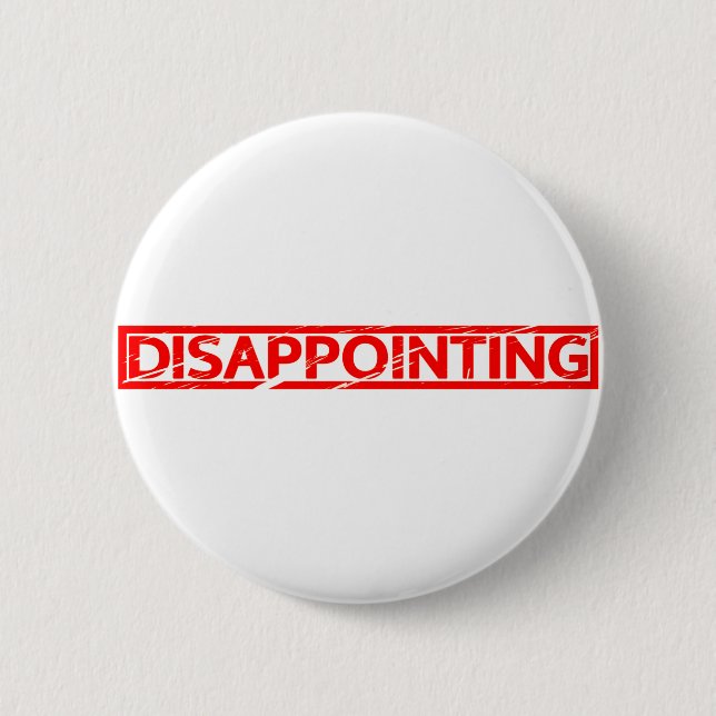 Disappointing Stamp 2 Inch Round Button (Front)