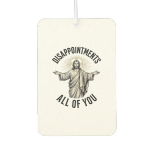 Disappointments All Of You Vintage Religious Shirt Air Freshener