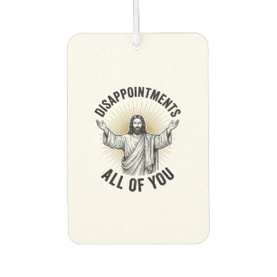 Disappointments All Of You Vintage Religious Shirt Air Freshener