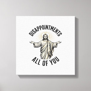 Disappointments All Of You Vintage Religious Shirt Canvas Print