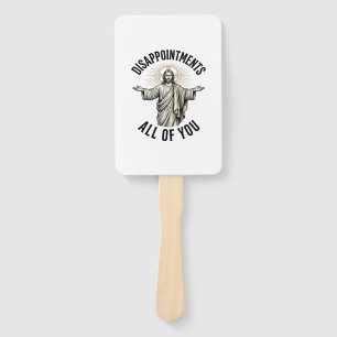 Disappointments All Of You Vintage Religious Shirt Hand Fan