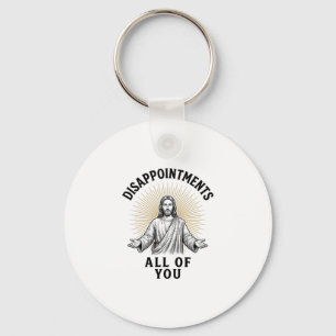 Disappointments All Of You Vintage Religious Shirt Keychain