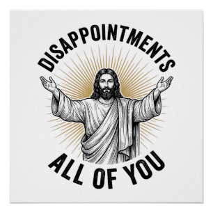Disappointments All Of You Vintage Religious Shirt Poster