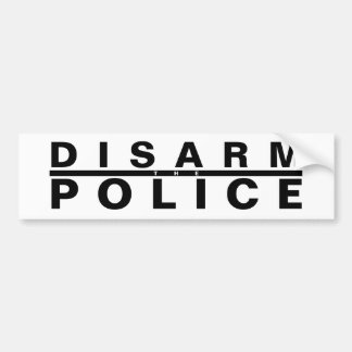 disarm the police bumper sticker