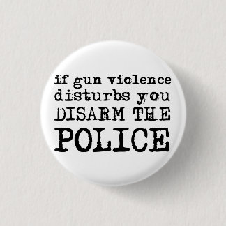 "Disarm the Police" button