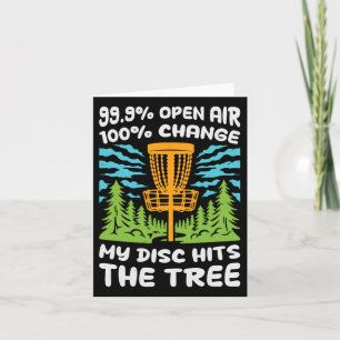 Disc Golf 99.9% Open Air 100% Change My Disc Hits Card