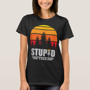 Disc Golf Basket Stupid Tree Frisbee Vintage Retro T-Shirt
