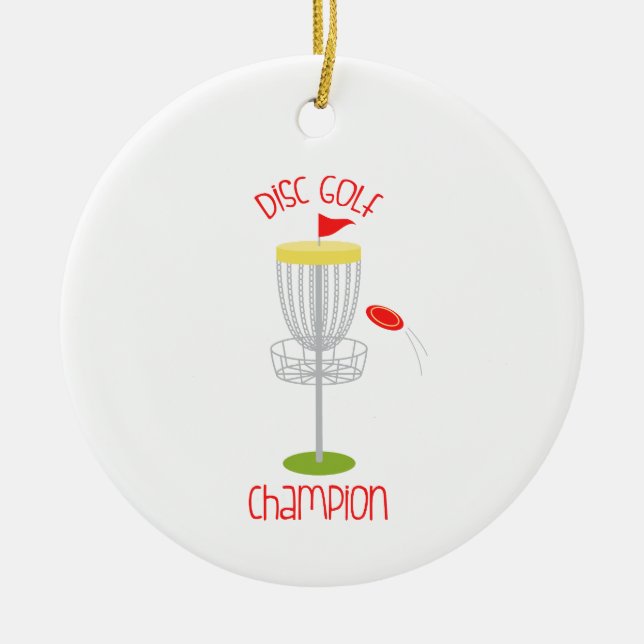 Disc Golf  Champion Ceramic Ornament (Front)