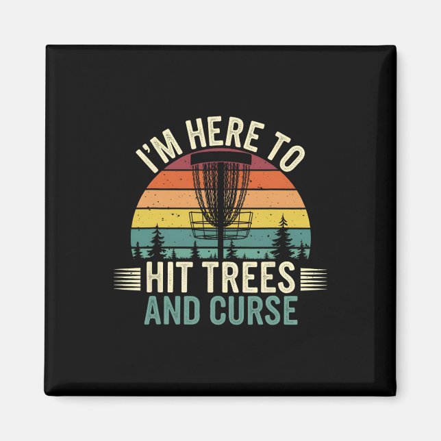 Disc Golf Funny Hit Trees And Curse Retro Disc Gol Magnet (Front)