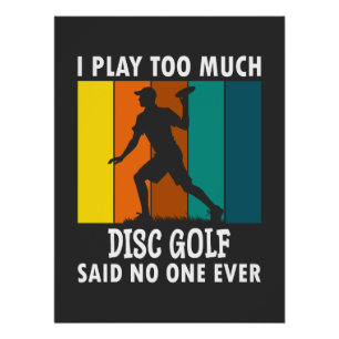 Disc Golf Funny Saying Retro Disc Golf Poster