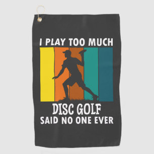 Disc Golf Funny Saying Retro Disc Golf Towel