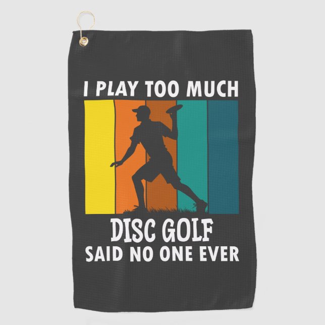 Disc Golf Funny Saying Retro Disc Golf Towel (Front)