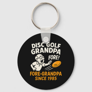 Disc Golf Grandpa Fore-grandpa Since 1985 Keychain
