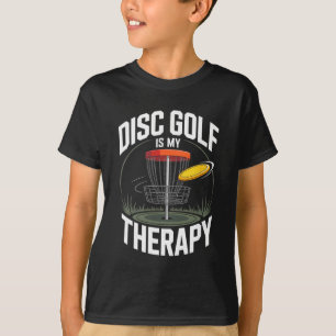 Disc Golf Is My Therapy Funny Frisbee Golf T-Shirt