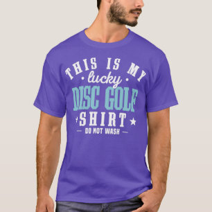 Disc Golf Lucky Best Cool Funny Disc Golfer Player T-Shirt