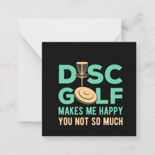 Disc Golf Makes Me Happy Card
