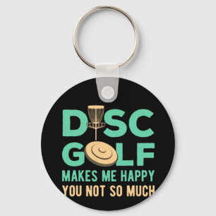 Disc Golf Makes Me Happy Keychain