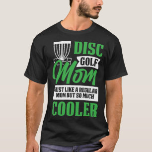 Disc Golf Mom Golfing Player  Golfer Sports Graphi T-Shirt