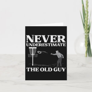 Disc Golf Never Underestimate Old Guy Frisbee Frol Card