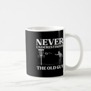 Disc Golf Never Underestimate Old Guy Frisbee Frol Coffee Mug