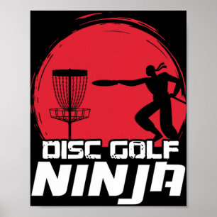 Disc Golf Ninja Frisbee Disc Golfer Disc Player Di Poster