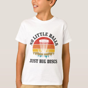 Disc Golf No Little Just Big Discs Funny Vintage T-Shirt