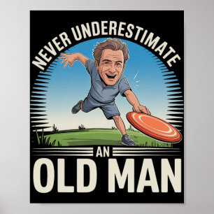Disc Golf Old Man Funny Grandpa Frisbee Golfer Sar Poster