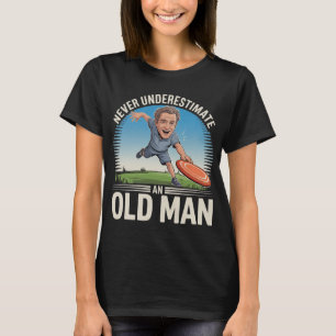 Disc Golf Old Man Funny Grandpa Frisbee Golfer Sar T-Shirt