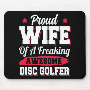 Disc Golf Player Coach Frisbee Disc Golfer Wife Mouse Pad