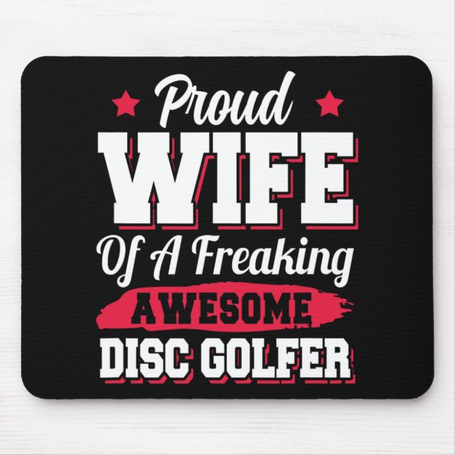 Disc Golf Player Coach Frisbee Disc Golfer Wife  Mouse Pad (Front)