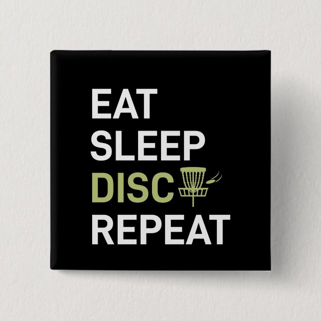 Disc Golf Player | Eat Sleep Disc Golf Repeat 2 Inch Square Button (Front)
