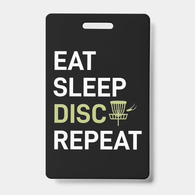 Disc Golf Player | Eat Sleep Disc Golf Repeat Badge (Front)