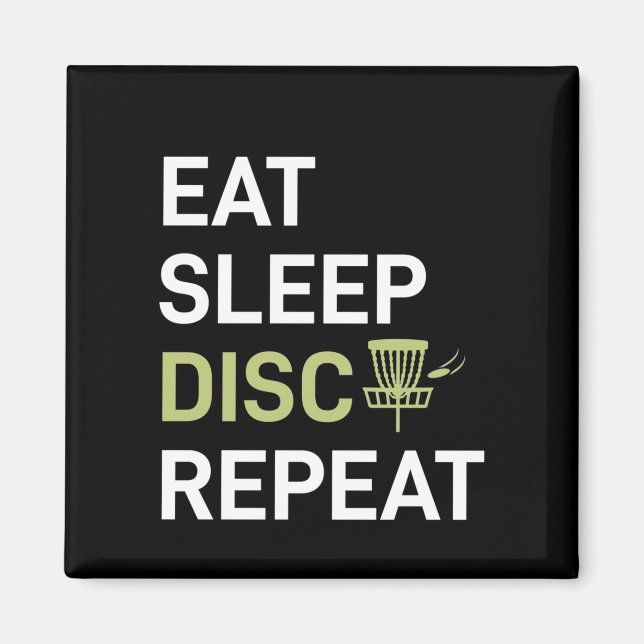 Disc Golf Player | Eat Sleep Disc Golf Repeat Magnet (Front)