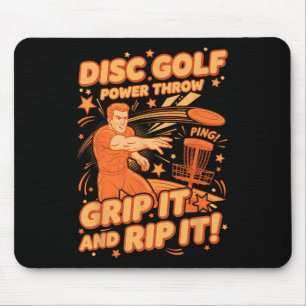 Disc Golf Power Throw Grip It And Rip It Funny Dis Mouse Pad