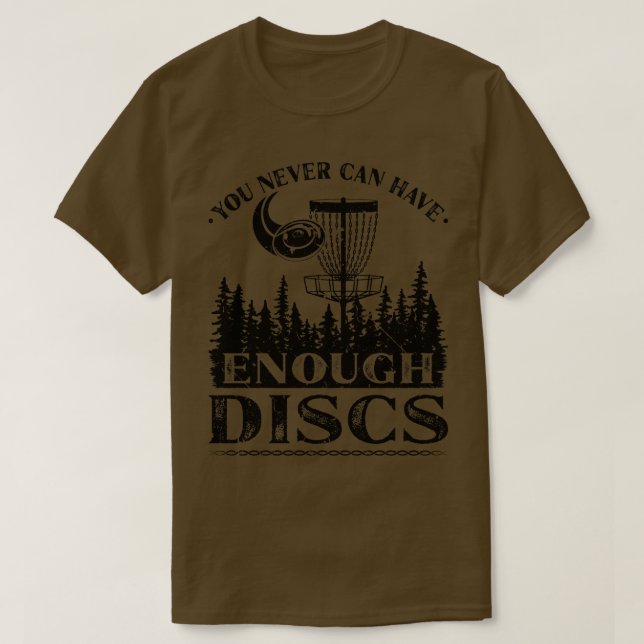 Disc Golf Sayings Funny Frisbee T-Shirt (Design Front)